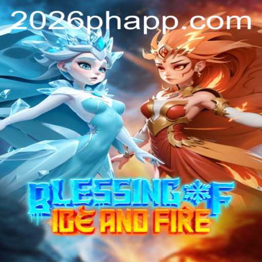 Exploring the World of Blessing of Ice and Fire: A New Era in Gaming